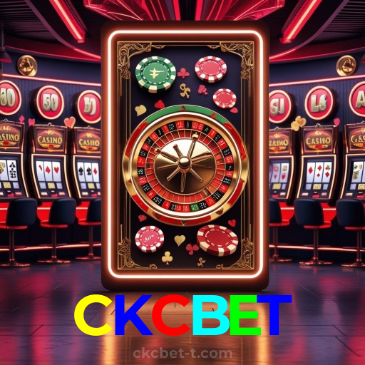 CKCBET：Prepare-se para o melhor da diversão no cassino! Jogue agora!