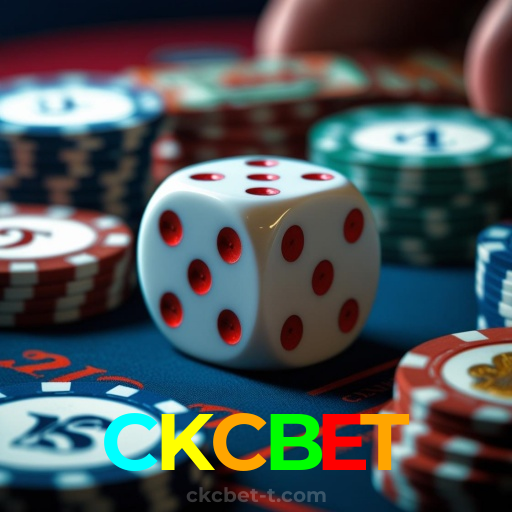 CKCBET:Aposte em nosso cassino e viva uma experiência única de diversão!