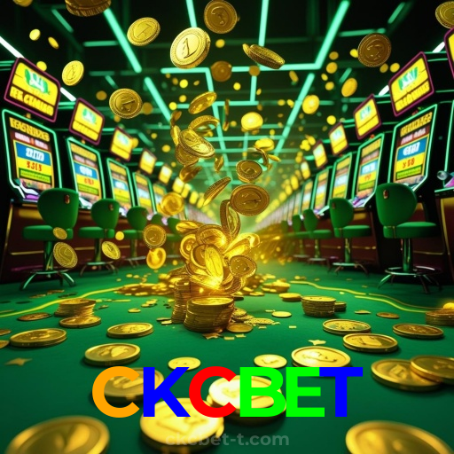 CKCBET：Aposte em nosso cassino e viva uma experiência única de diversão!