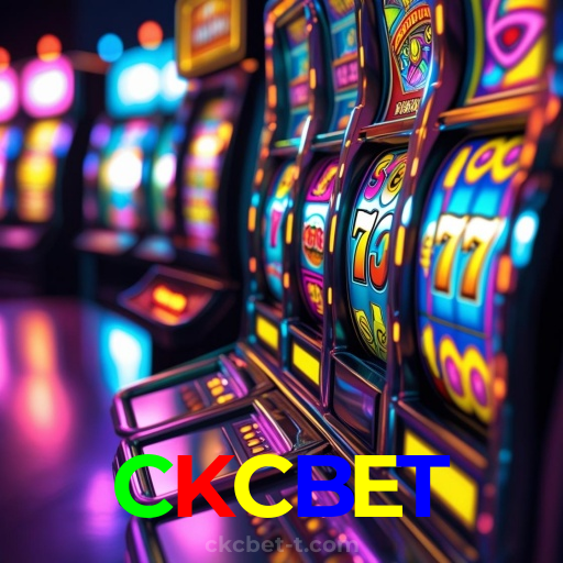 CKCBET：As maiores vitórias estão te esperando nas nossas slots online!