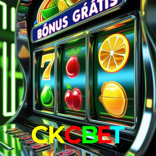 CKCBET:Jogue agora nas melhores slots e ganhe muito mais!